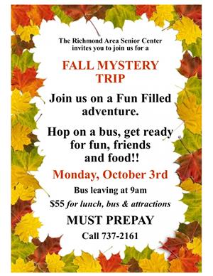 Wiscasset Seniors - Fall Mystery Trip - Sponsored by Richmond 